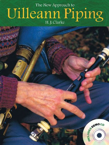The New Approach to Uilleann Piping Music Book