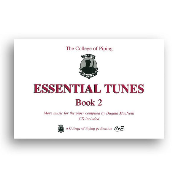 The College of Piping Essential Tunes